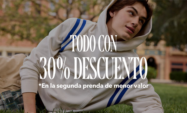 Todo 30% OFF en la segunda prenda<br> de menor valor